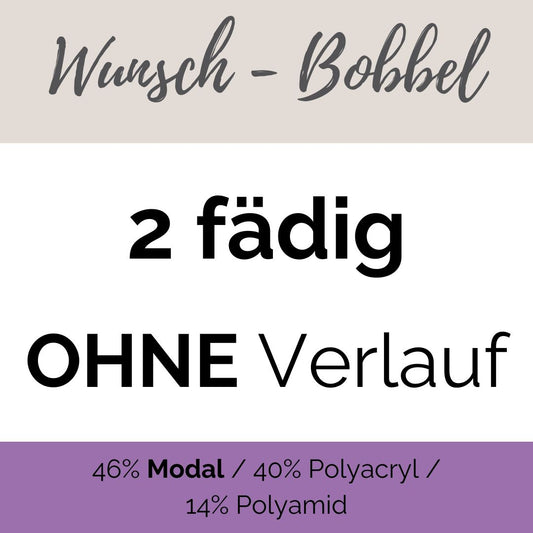 MODAL - WUNSCH - 2 fädig - OHNE Verlauf