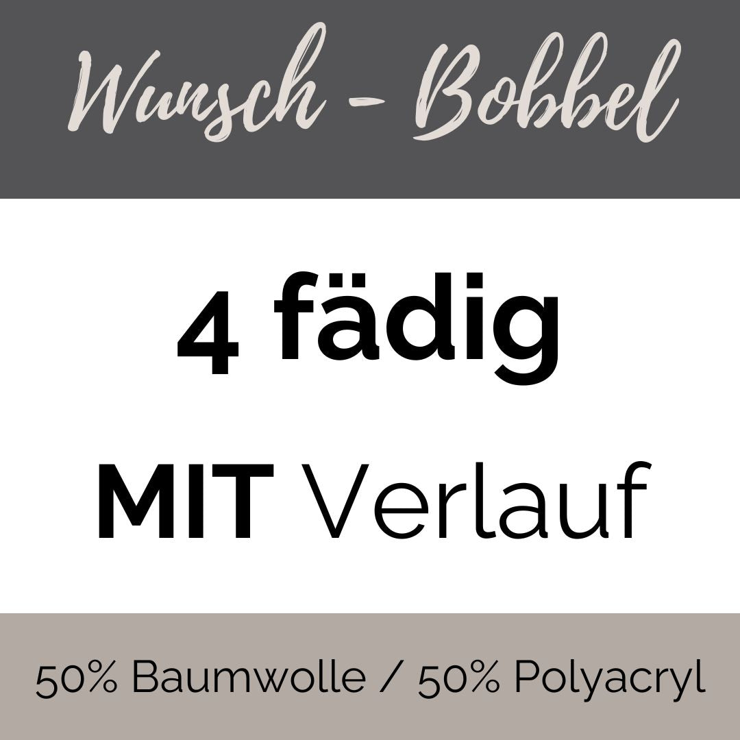 WUNSCH - 4 fädig - MIT Verlauf