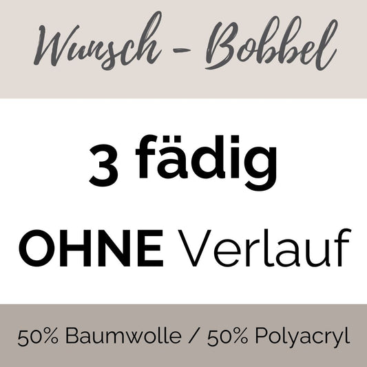 WUNSCH - 3 fädig - OHNE Verlauf