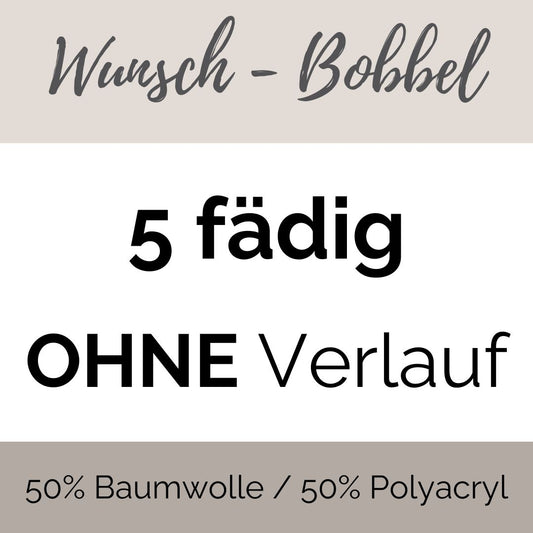 WUNSCH - 5 fädig - OHNE Verlauf